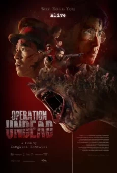 peration Undead (2024) ช.พ.๑ สมรภูมิคืนชีพ