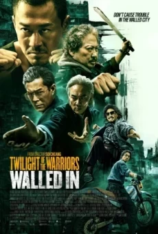 Twilight of the Warriors: Walled In (2024) นักรบแห่งรัตติกาล