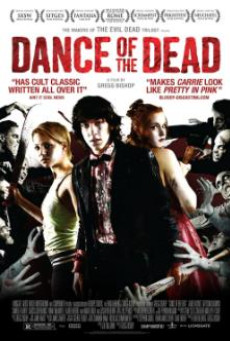 DANCE OF THE DEAD (2008) คืนสยองล้างบางซอมบี้