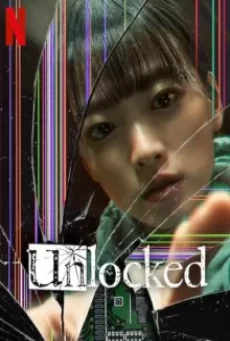 Unlocked (2023) แค่โทรศัพท์มือถือหาย ทำไมต้องกลายเป็นศพ