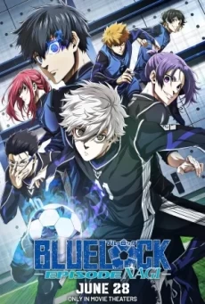 Blue Lock: Episode Nagi (2024) บลูล็อค: ตอนนางิ