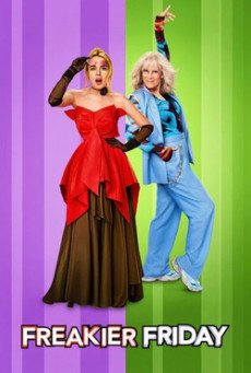 Freakier Friday (DISNEY+ 2025) ศุกร์สยอง สี่ร่างสลับรุ่น